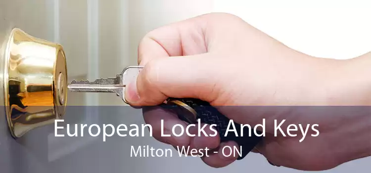 European Locks And Keys Milton West - ON