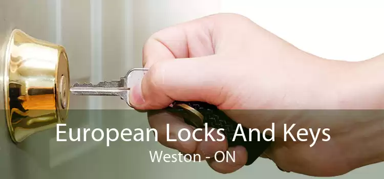 European Locks And Keys Weston - ON