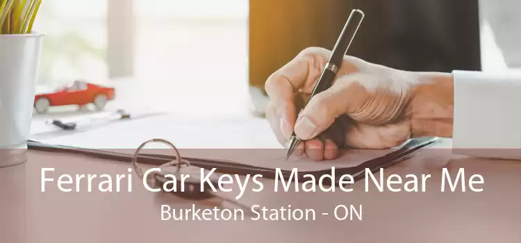 Ferrari Car Keys Made Near Me Burketon Station - ON