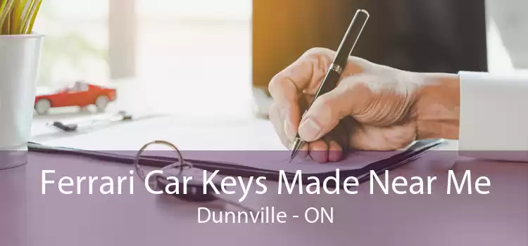 Ferrari Car Keys Made Near Me Dunnville - ON