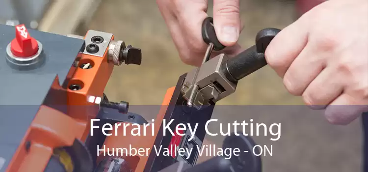 Ferrari Key Cutting Humber Valley Village - ON