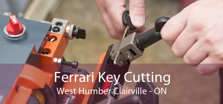 Ferrari Key Cutting West Humber Clairville - ON