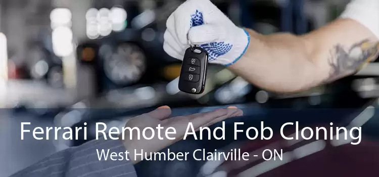 Ferrari Remote And Fob Cloning West Humber Clairville - ON