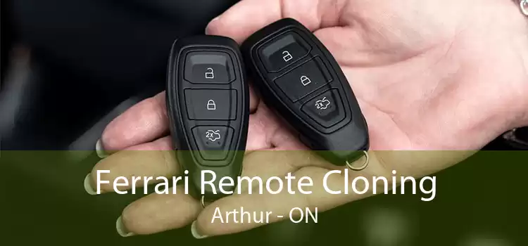 Ferrari Remote Cloning Arthur - ON