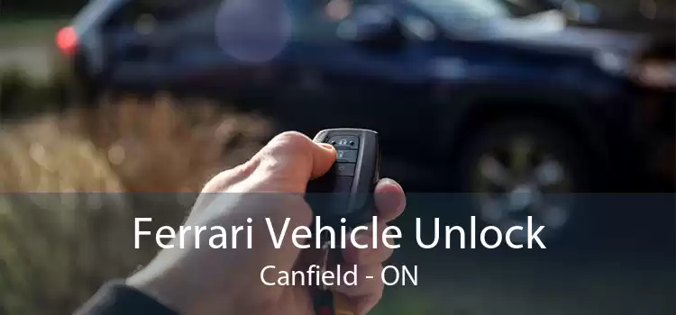 Ferrari Vehicle Unlock Canfield - ON
