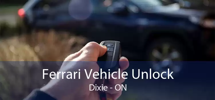 Ferrari Vehicle Unlock Dixie - ON