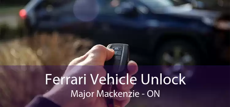 Ferrari Vehicle Unlock Major Mackenzie - ON