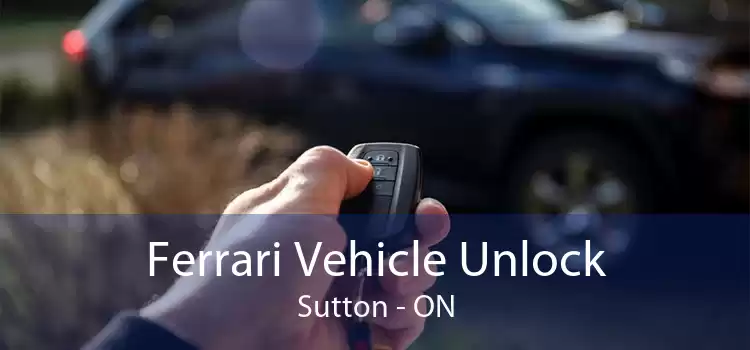 Ferrari Vehicle Unlock Sutton - ON