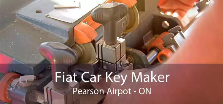 Fiat Car Key Maker Pearson Airpot - ON