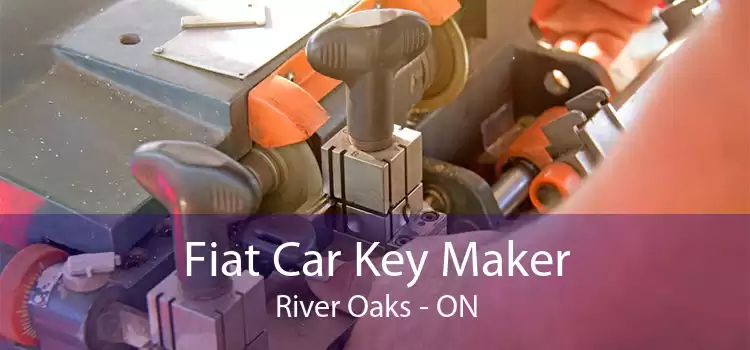Fiat Car Key Maker River Oaks - ON
