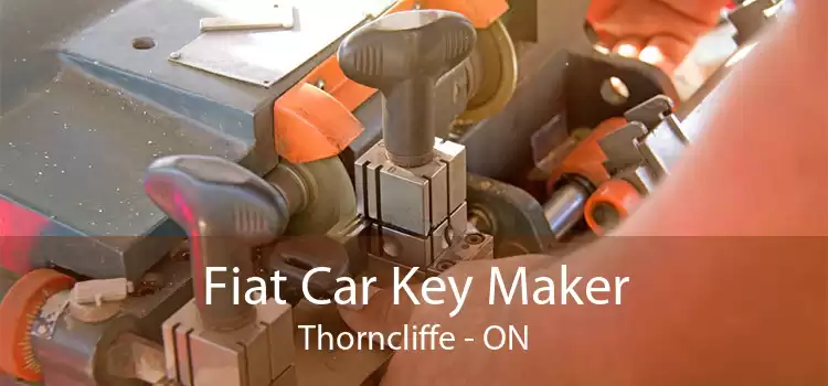 Fiat Car Key Maker Thorncliffe - ON