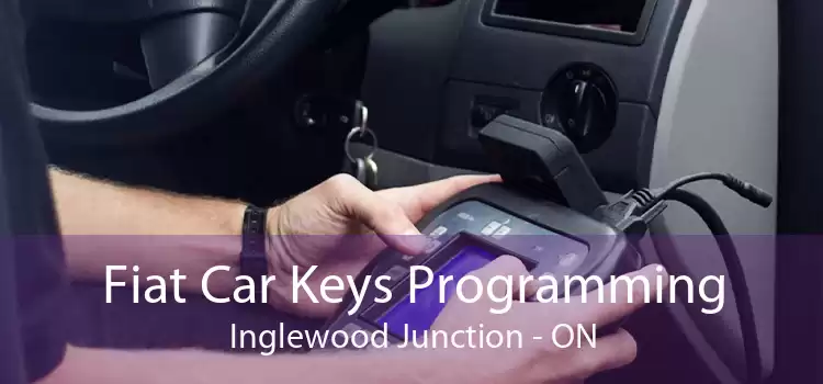 Fiat Car Keys Programming Inglewood Junction - ON