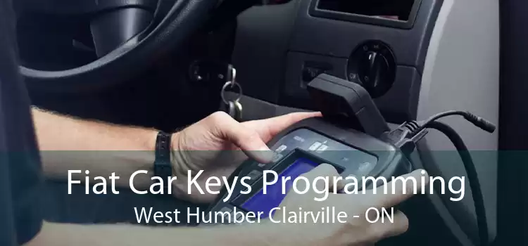 Fiat Car Keys Programming West Humber Clairville - ON