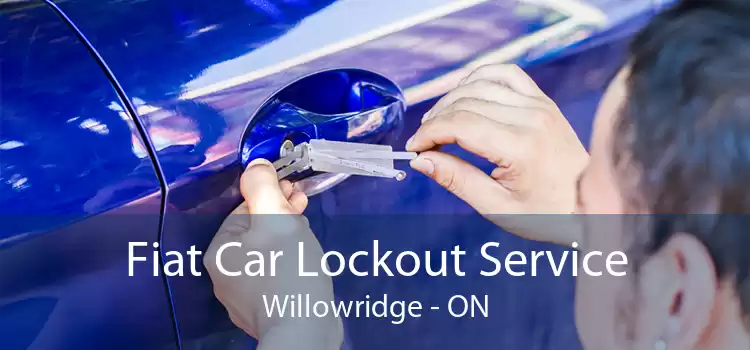Fiat Car Lockout Service Willowridge - ON