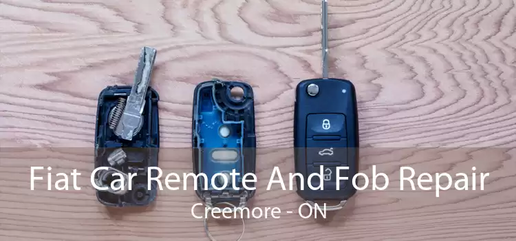 Fiat Car Remote And Fob Repair Creemore - ON