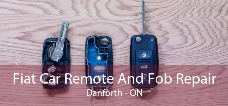 Fiat Car Remote And Fob Repair Danforth - ON