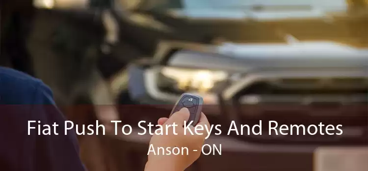 Fiat Push To Start Keys And Remotes Anson - ON