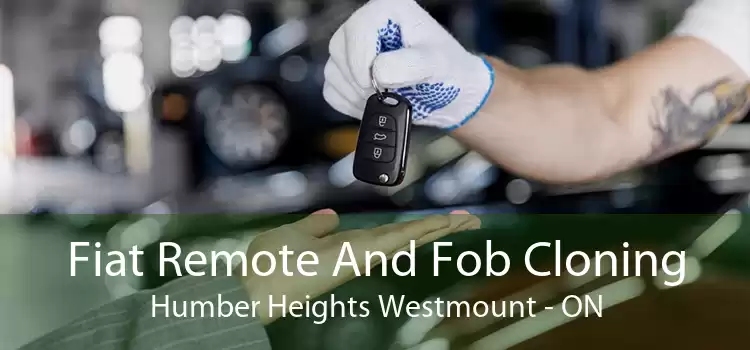 Fiat Remote And Fob Cloning Humber Heights Westmount - ON