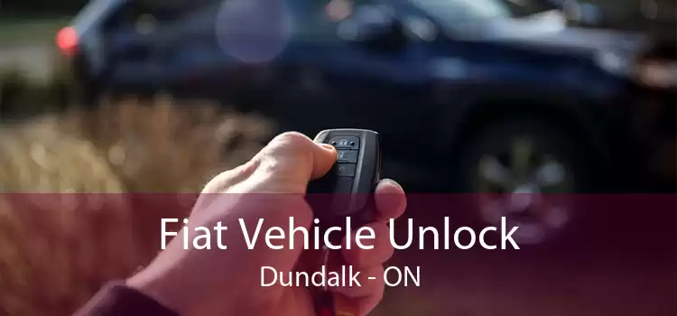 Fiat Vehicle Unlock Dundalk - ON