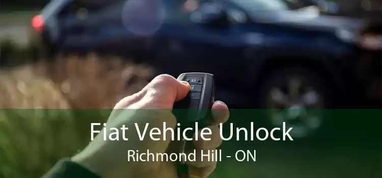 Fiat Vehicle Unlock Richmond Hill - ON
