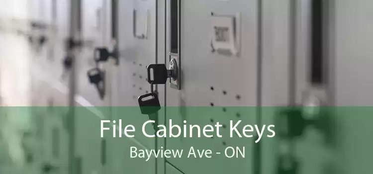 File Cabinet Keys Bayview Ave - ON