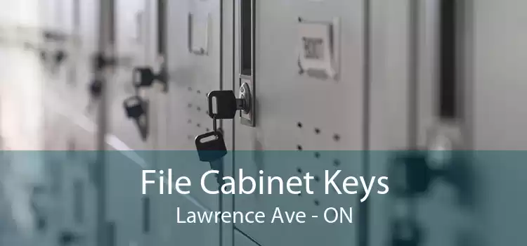 File Cabinet Keys Lawrence Ave - ON