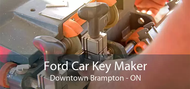 Ford Car Key Maker Downtown Brampton - ON