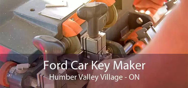 Ford Car Key Maker Humber Valley Village - ON