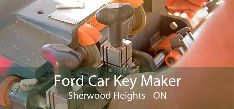 Ford Car Key Maker Sherwood Heights - ON