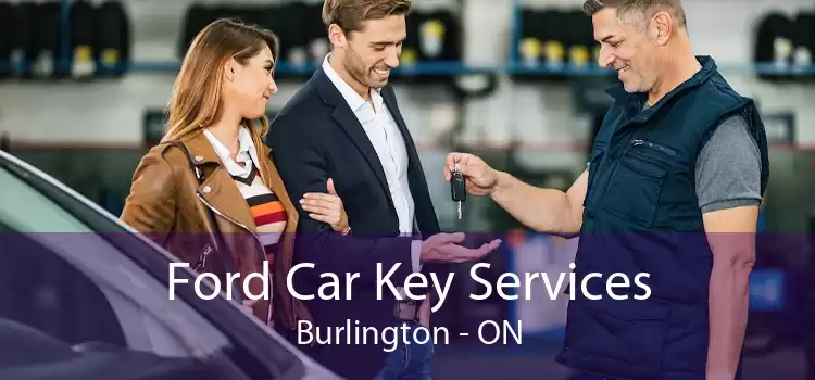 Ford Car Key Services Burlington - ON