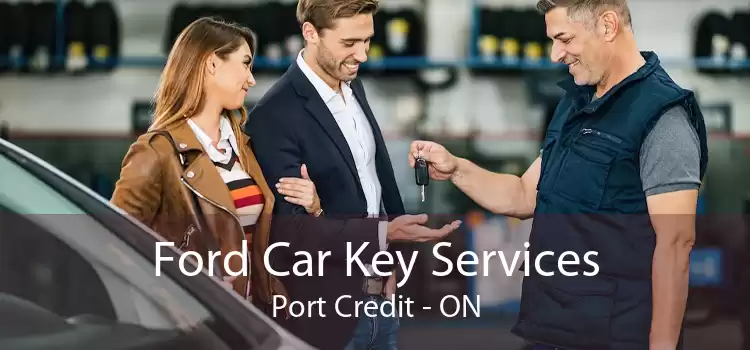 Ford Car Key Services Port Credit - ON