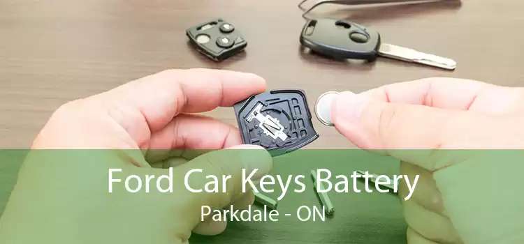 Ford Car Keys Battery Parkdale - ON