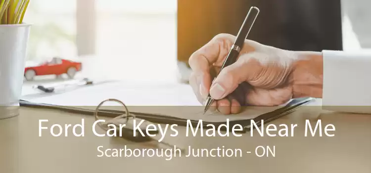 Ford Car Keys Made Near Me Scarborough Junction - ON