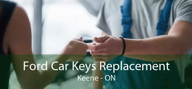 Ford Car Keys Replacement Keene - ON