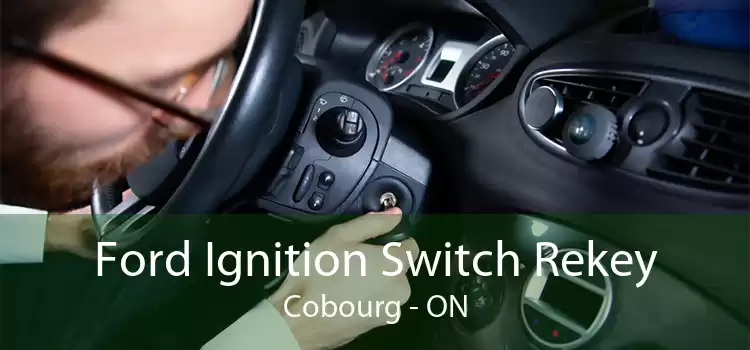 Ford Ignition Switch Rekey Cobourg - ON
