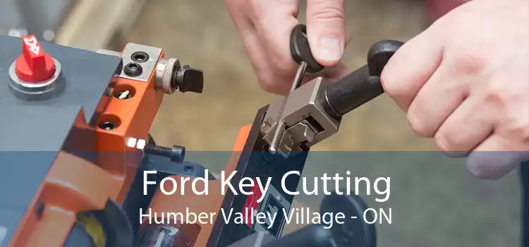 Ford Key Cutting Humber Valley Village - ON