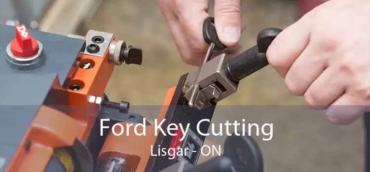 Ford Key Cutting Lisgar - ON