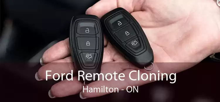 Ford Remote Cloning Hamilton - ON