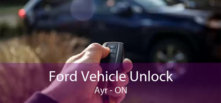 Ford Vehicle Unlock Ayr - ON