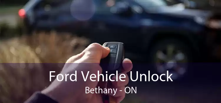 Ford Vehicle Unlock Bethany - ON