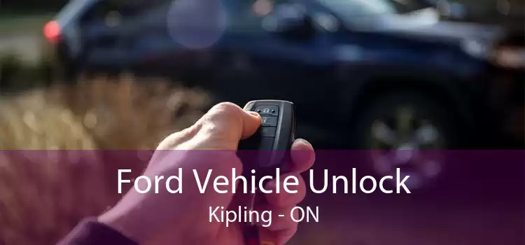 Ford Vehicle Unlock Kipling - ON