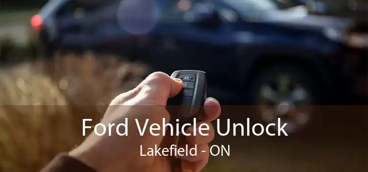 Ford Vehicle Unlock Lakefield - ON