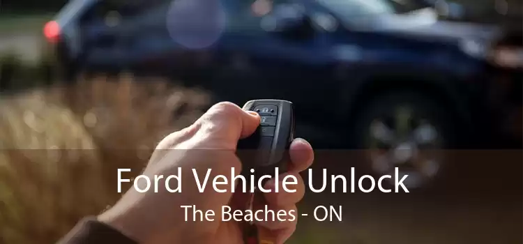Ford Vehicle Unlock The Beaches - ON