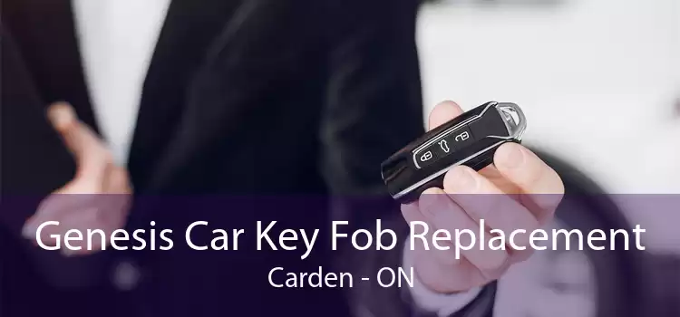 Genesis Car Key Fob Replacement Carden - ON