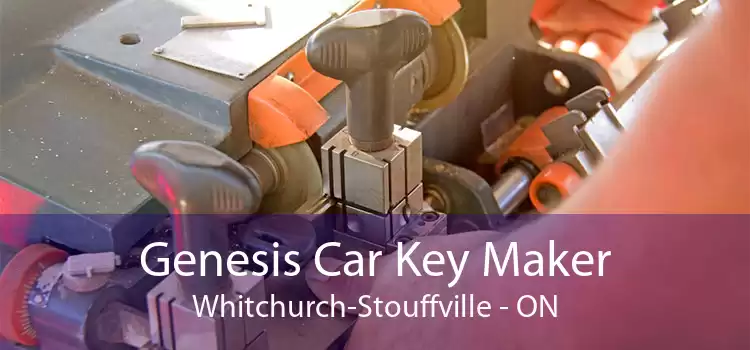 Genesis Car Key Maker Whitchurch-Stouffville - ON