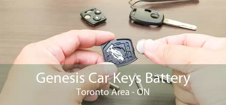 Genesis Car Keys Battery Toronto Area - ON