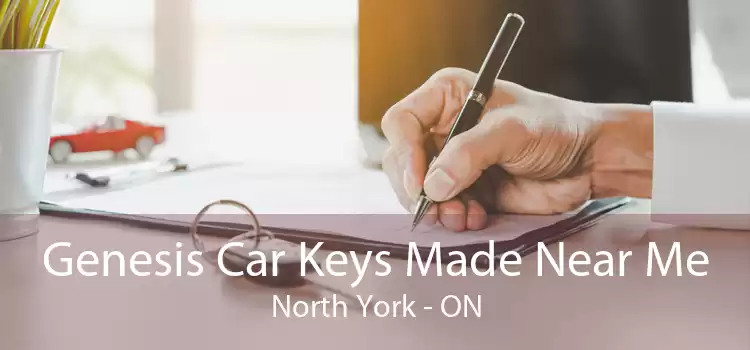 Genesis Car Keys Made Near Me North York - ON