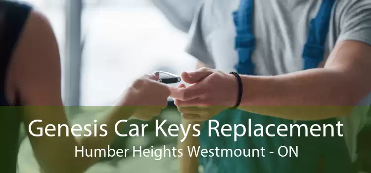 Genesis Car Keys Replacement Humber Heights Westmount - ON