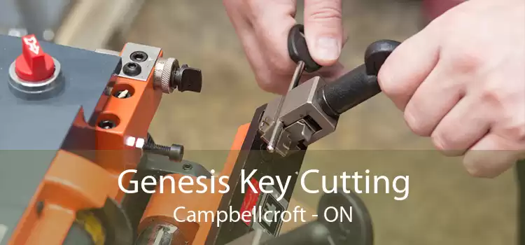 Genesis Key Cutting Campbellcroft - ON