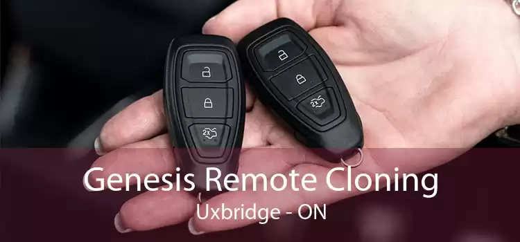 Genesis Remote Cloning Uxbridge - ON